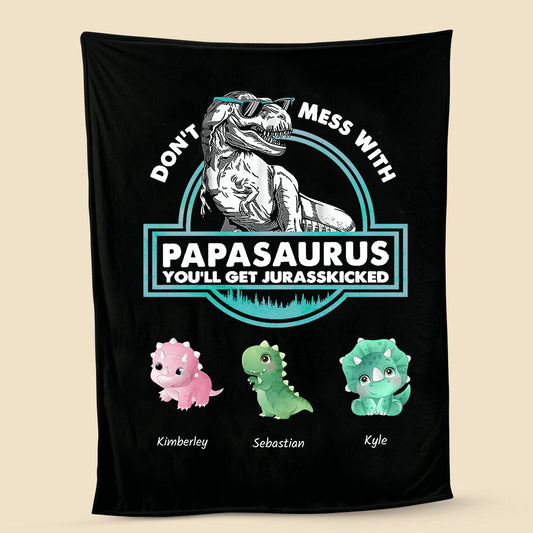 Don't Mess With Mamasaurus- Custom Blanket for papa