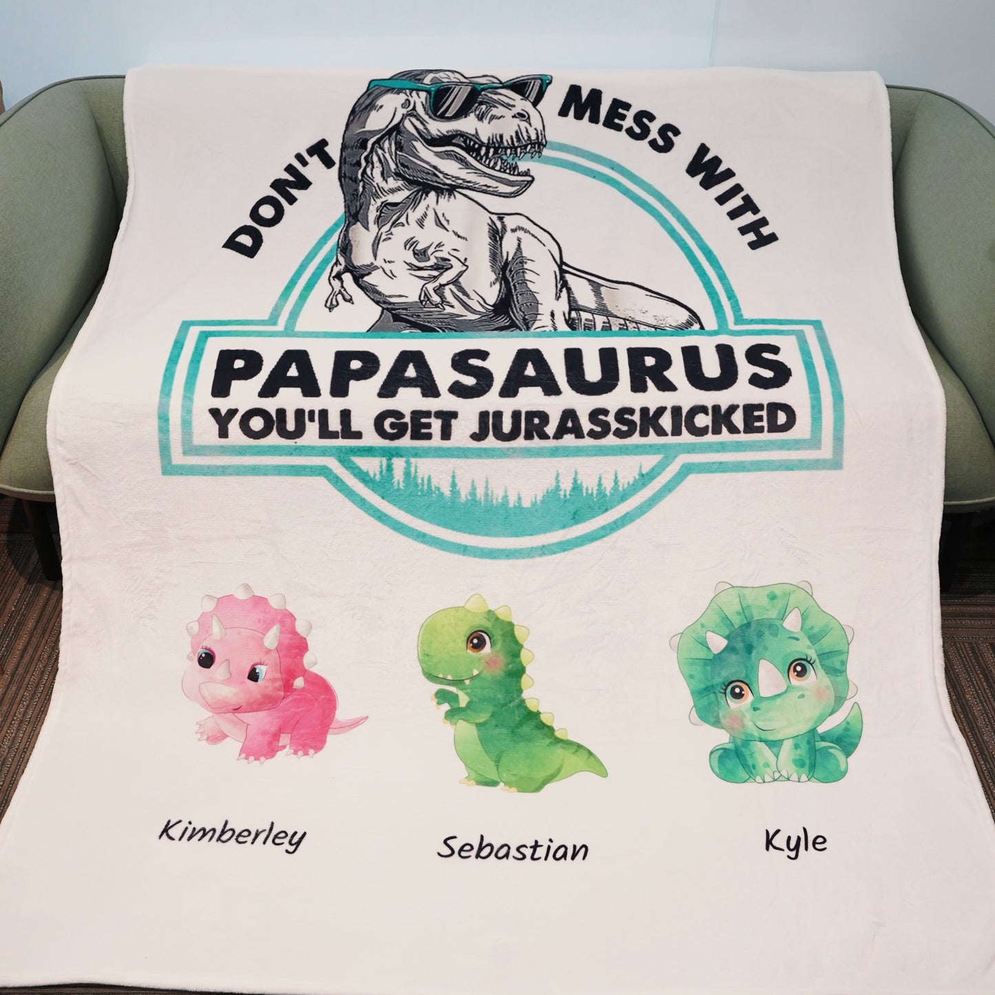 Don't Mess With Mamasaurus- Custom Blanket for papa