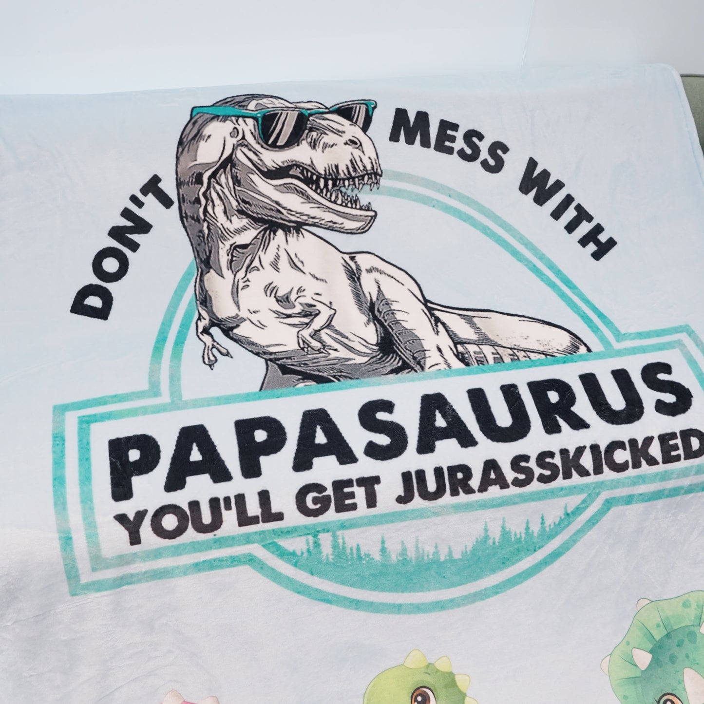 Don't Mess With Mamasaurus- Custom Blanket for papa